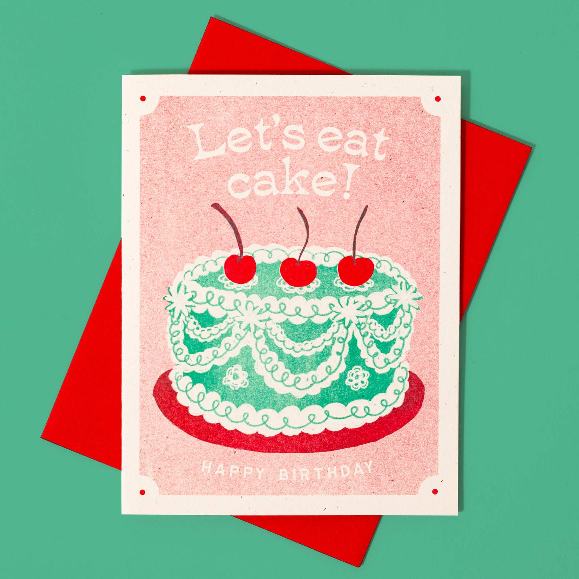 Let's Eat Cake - Risograph Birthday Card