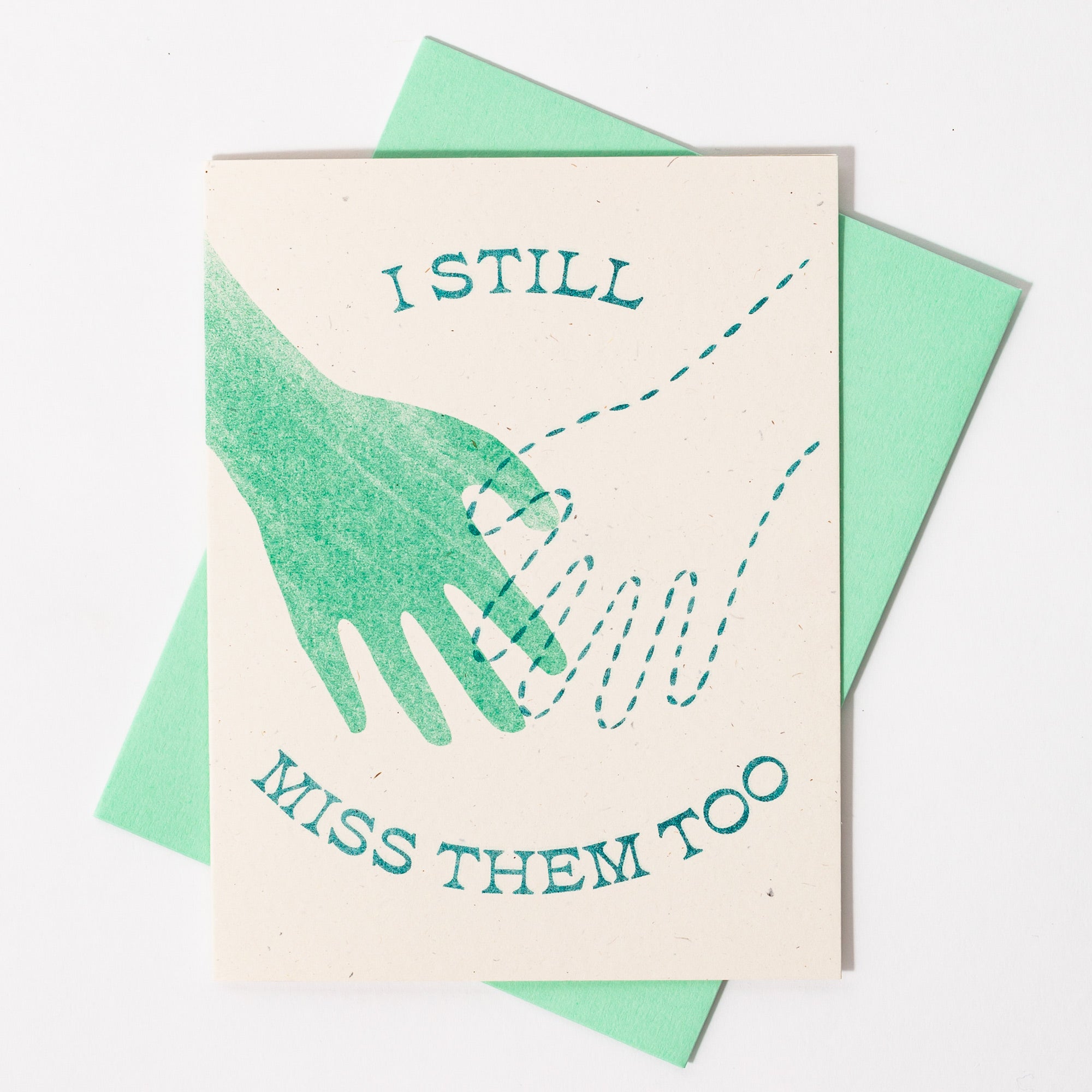 I Still Miss Them Too - Risograph Sympathy Card