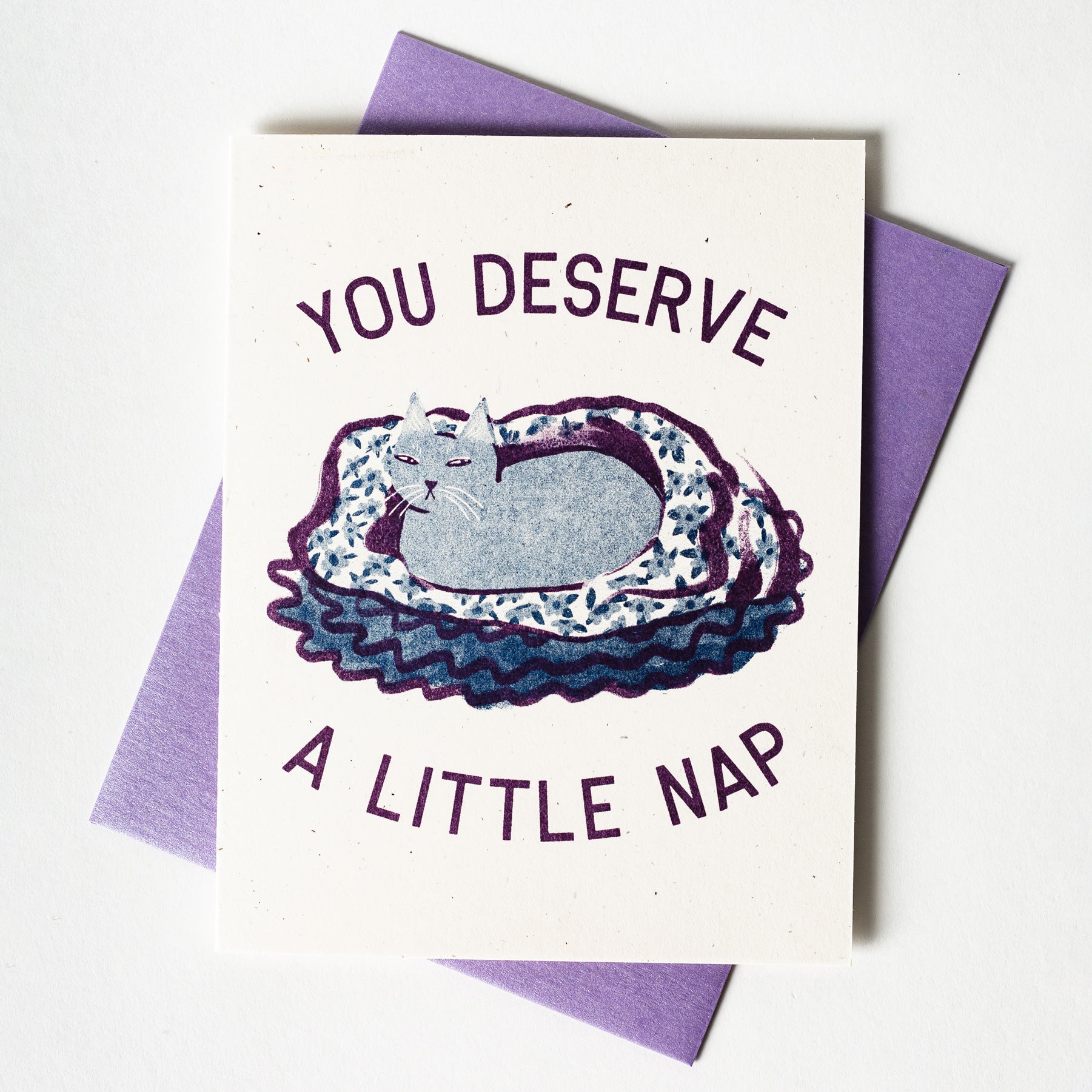 You Deserve a Little Nap Cat - Risograph Greeting Card