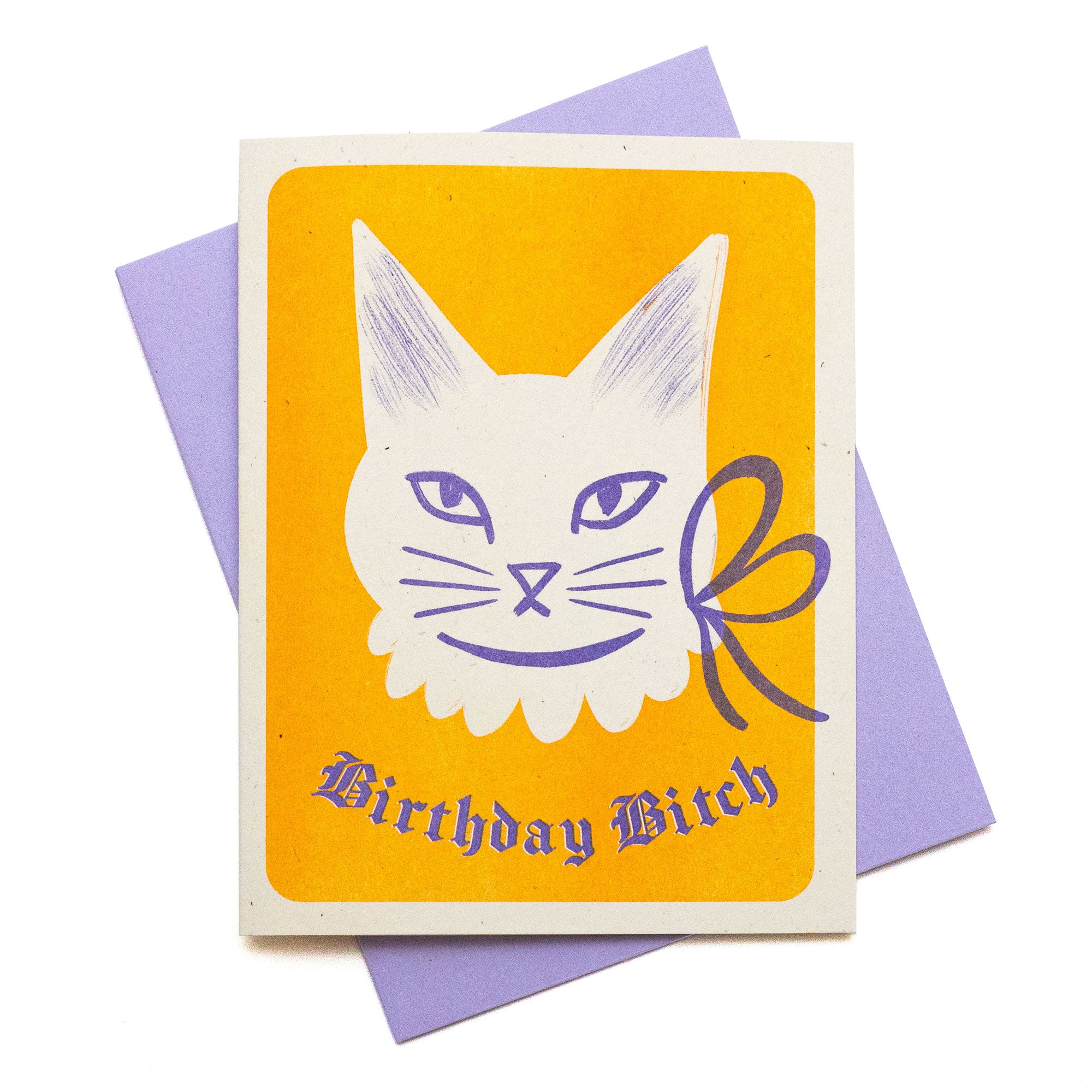 Blackletter Birthday Bitch - Risograph Card