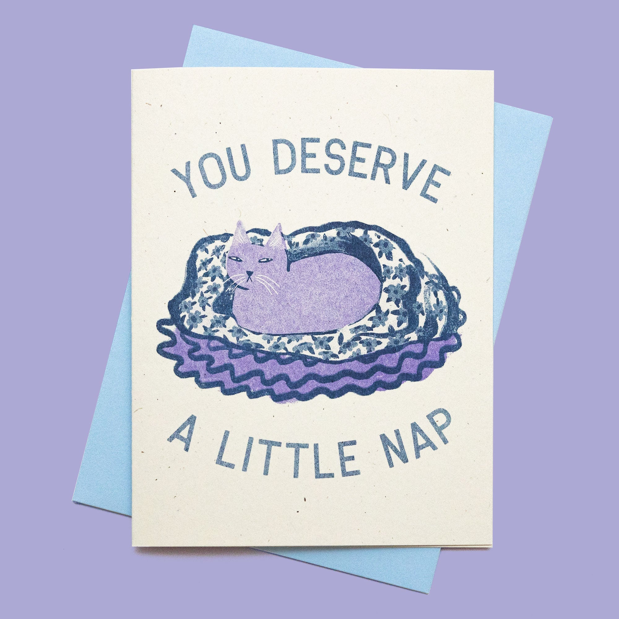 You Deserve a Little Nap Cat - Risograph Greeting Card