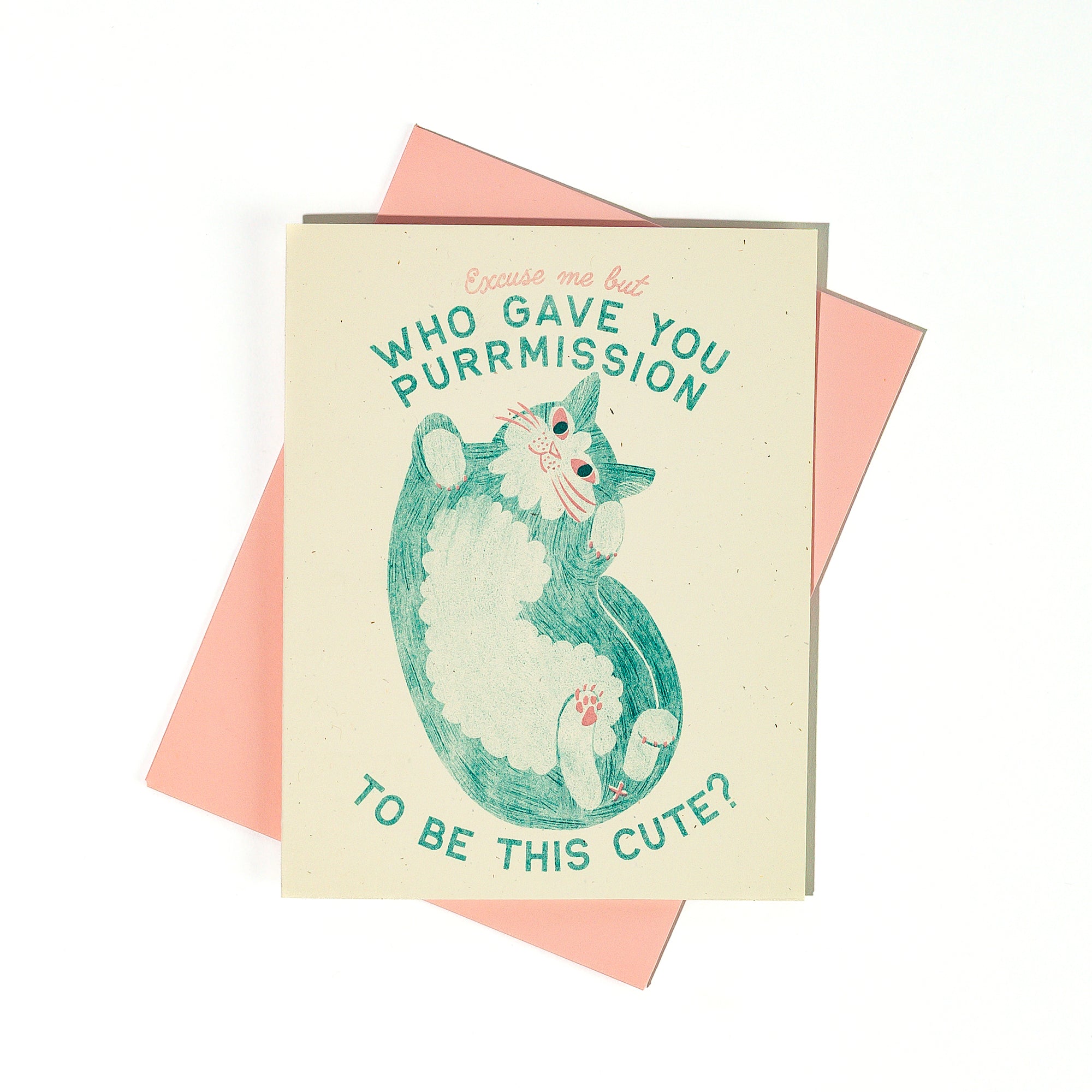 Purrmission To Be This Cute- Risograph Greeting Card