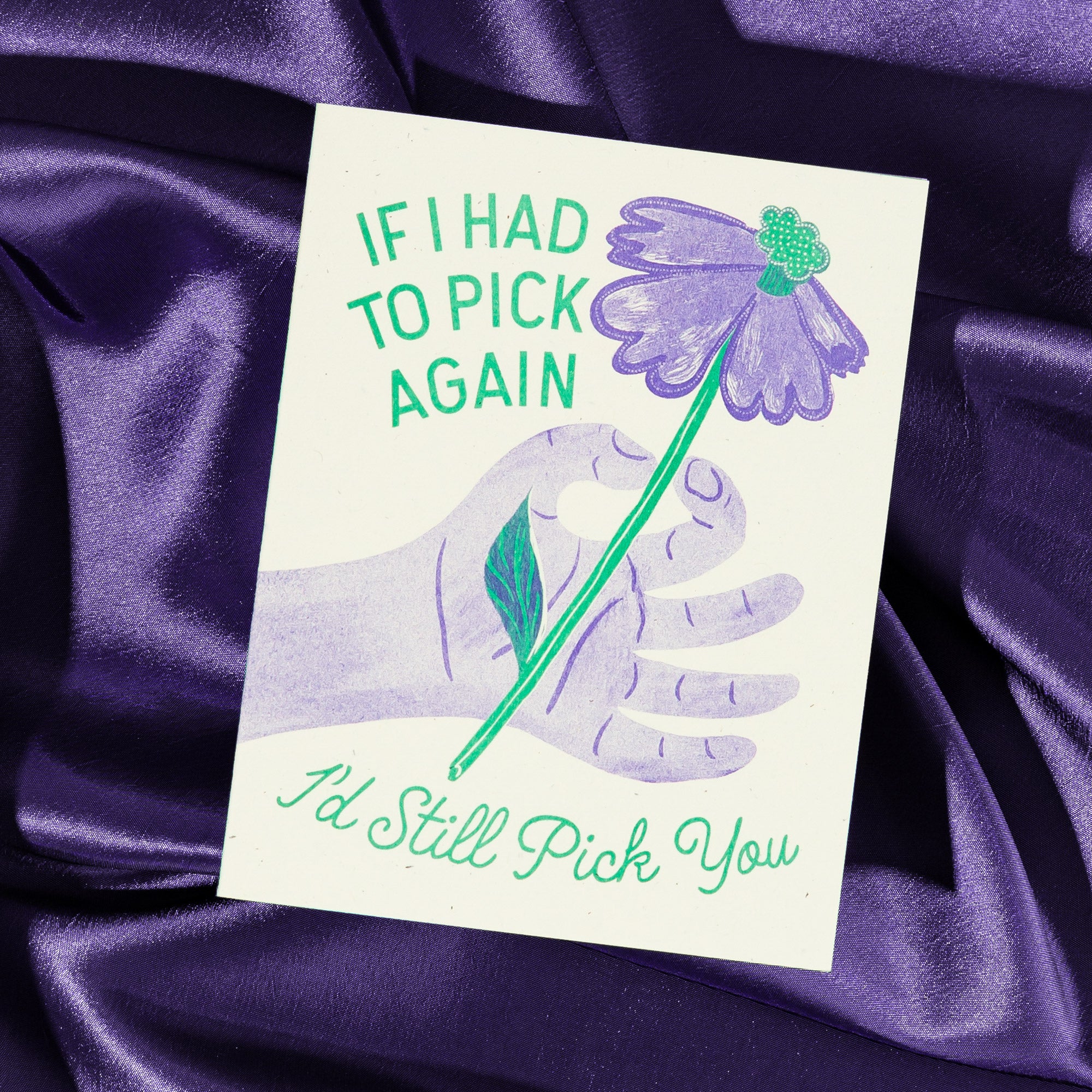 I'd Still Pick You - Risograph Greeting Card