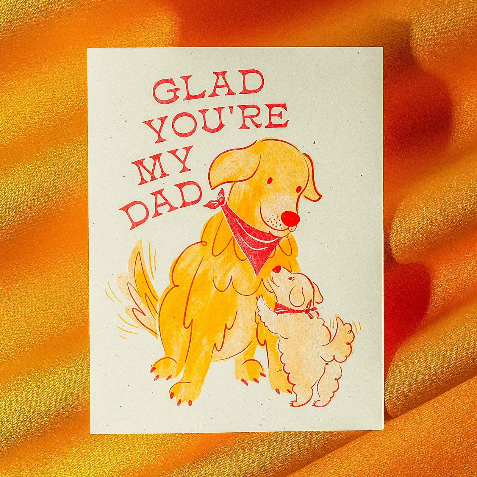 Glad You're My Dad - Risograph Greeting Card